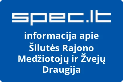 Šilutės rajono medžiotojų ir žvejų draugija