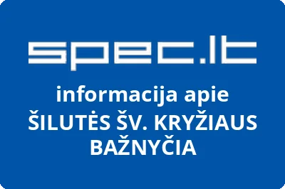 ŠILUTĖS ŠV. KRYŽIAUS BAŽNYČIA