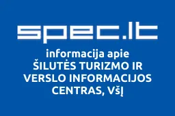 ŠILUTĖS TURIZMO IR VERSLO INFORMACIJOS CENTRAS, VšĮ | spec.lt