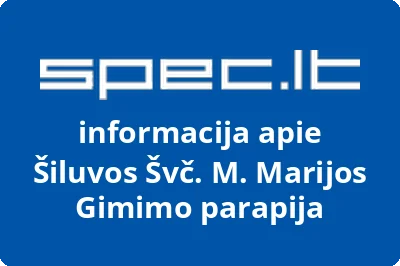 Šiluvos Švč. M. Marijos Gimimo parapija