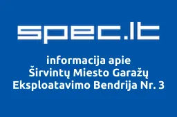 Širvintų Miesto Garažų Eksploatavimo Bendrija Nr. 3 | spec.lt