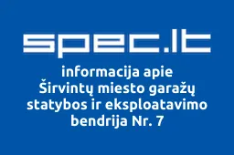 Širvintų miesto garažų statybos ir eksploatavimo bendrija Nr. 7 | spec.lt