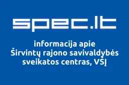 Širvintų rajono savivaldybės sveikatos centras, VŠĮ | spec.lt