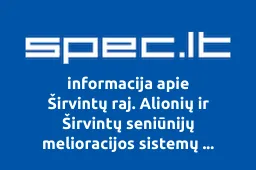 Širvintų raj. Alionių ir Širvintų seniūnijų melioracijos sistemų naudotojų asociacija