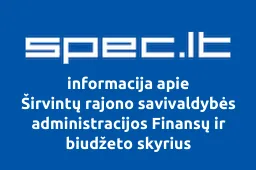 Širvintų rajono savivaldybės administracijos Finansų ir biudžeto skyrius