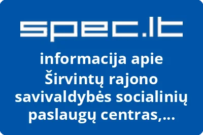 Širvintų rajono savivaldybės socialinių paslaugų centras