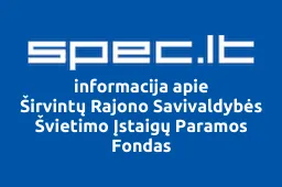 Širvintų Rajono Savivaldybės Švietimo Įstaigų Paramos Fondas iliustracija