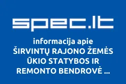 ŠIRVINTŲ RAJONO ŽEMĖS ŪKIO STATYBOS IR REMONTO BENDROVĖ ŽABAVA