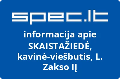 SKAISTAŽIEDĖ, kavinė-viešbutis, L. Zakso, IĮ
