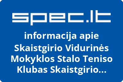 Skaistgirio Vidurinės Mokyklos Stalo Teniso Klubas Skaistgirio Olimpietis