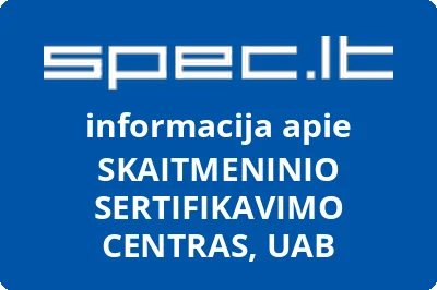 SKAITMENINIO SERTIFIKAVIMO CENTRAS, UAB
