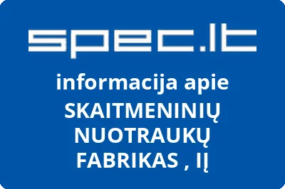 SKAITMENINIŲ NUOTRAUKŲ FABRIKAS, IĮ