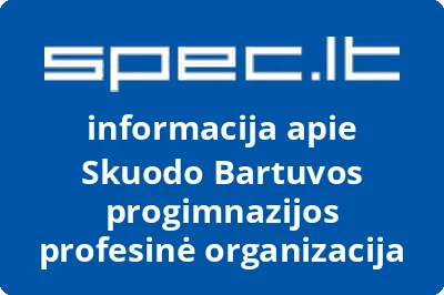 Skuodo Bartuvos progimnazijos profesinė organizacija