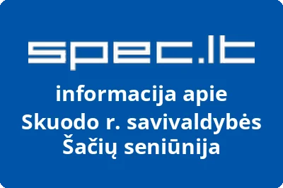Skuodo r. savivaldybės Šačių seniūnija