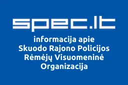 Skuodo Rajono Policijos Rėmėjų Visuomeninė Organizacija | spec.lt