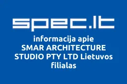 SMAR ARCHITECTURE STUDIO PTY LTD Lietuvos filialas | spec.lt