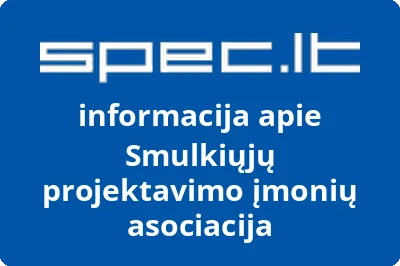 Smulkiųjų projektavimo įmonių asociacija | spec.lt