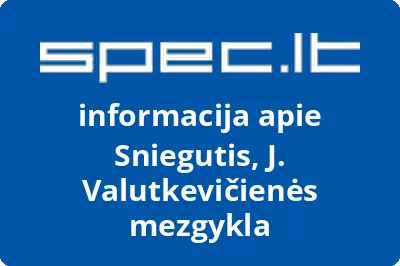 Sniegutis, J. Valutkevičienės mezgykla