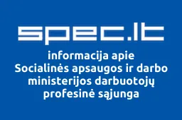 Socialinės apsaugos ir darbo ministerijos darbuotojų profesinė sąjunga | spec.lt