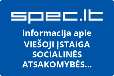 VIEŠOJI ĮSTAIGA SOCIALINĖS ATSAKOMYBĖS CENTRAS