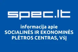 SOCIALINĖS IR EKONOMINĖS PLĖTROS CENTRAS, VšĮ | spec.lt