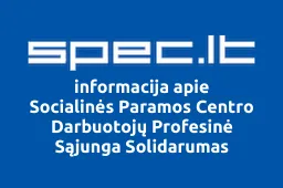 Socialinės Paramos Centro Darbuotojų Profesinė Sąjunga Solidarumas | spec.lt