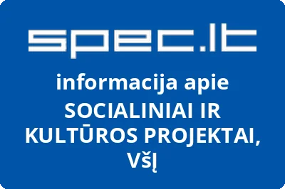 Socialiniai ir kultūros projektai, VŠĮ