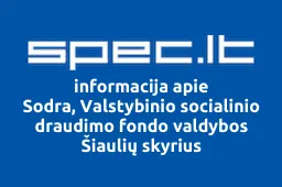 Sodra, Valstybinio socialinio draudimo fondo valdybos Šiaulių skyrius | spec.lt