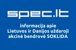 Lietuvos ir Danijos uždaroji akcinė bendrovė SOKLIDA | spec.lt
