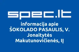 ŠOKOLADO PASAULIS, V. Jonaitytės Makutunovičienės, IĮ | spec.lt