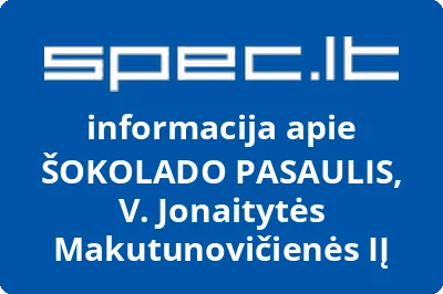 ŠOKOLADO PASAULIS, V. Jonaitytės Makutunovičienės, IĮ