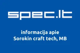 Sorokin craft tech, MB | spec.lt