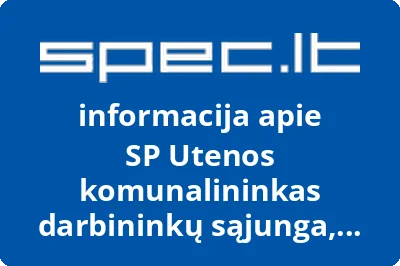 SP Utenos komunalininkas darbininkų sąjunga, UAB | spec.lt