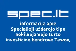Specialioji uždarojo tipo nekilnojamojo turto investicinė bendrovė Tewox, AB iliustracija
