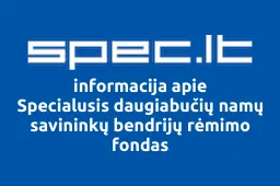 Specialusis daugiabučių namų savininkų bendrijų rėmimo fondas | spec.lt
