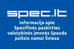 Specifinės paskirties valstybinės įmonės Spauda poilsio namai Šviesa iliustracija