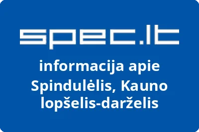 Kauno lopšelisdarželis Spindulėlis