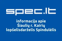 Šiaulių r. Kairių lopšelisdarželis Spindulėlis iliustracija
