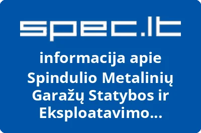 Spindulio Metalinių Garažų Statybos ir Eksploatavimo Bendrija