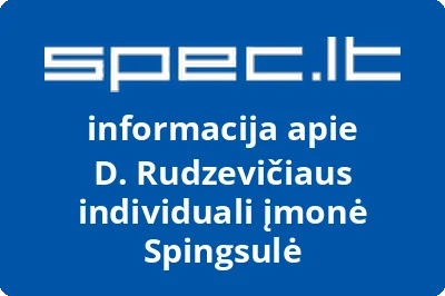 D. Rudzevičiaus individuali įmonė Spingsulė