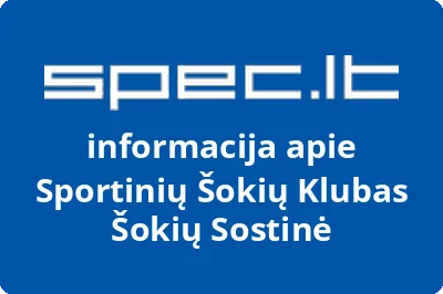 Sportinių šokių klubas ŠOKIŲ SOSTINĖ