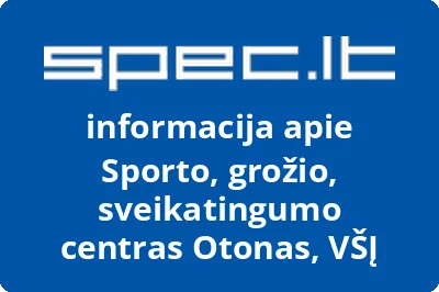Otonas, sporto, grožio, sveikatingumo centras, VŠĮ