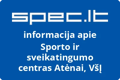 Sporto ir sveikatingumo centras Atėnai, VŠĮ