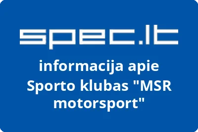 Sporto klubas MSR motorsport | spec.lt