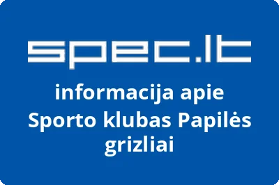 Sporto klubas Papilės grizliai