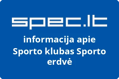 Sporto klubas Sporto erdvė