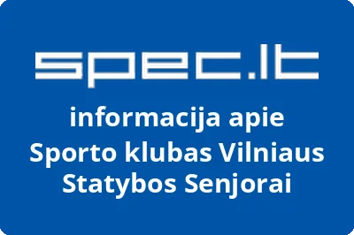 Sporto klubas Vilniaus Statybos Senjorai