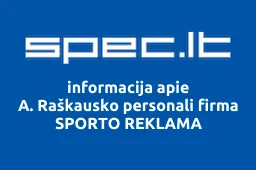 A. Raškausko personali firma SPORTO REKLAMA | spec.lt