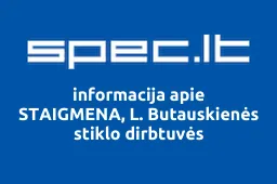 STAIGMENA, L. Butauskienės stiklo dirbtuvės | spec.lt