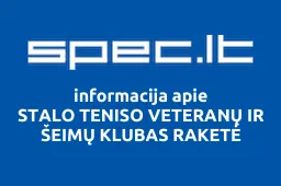 STALO TENISO VETERANŲ IR ŠEIMŲ KLUBAS RAKETĖ | spec.lt